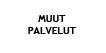 Muut palvelut